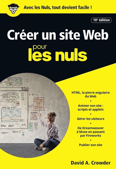 Créer un site Web pour les Nuls, 10e édition