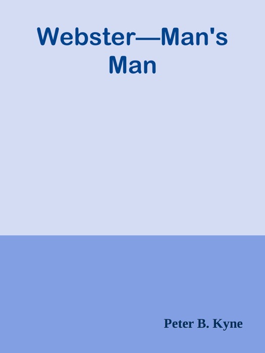 Webster—Man's Man