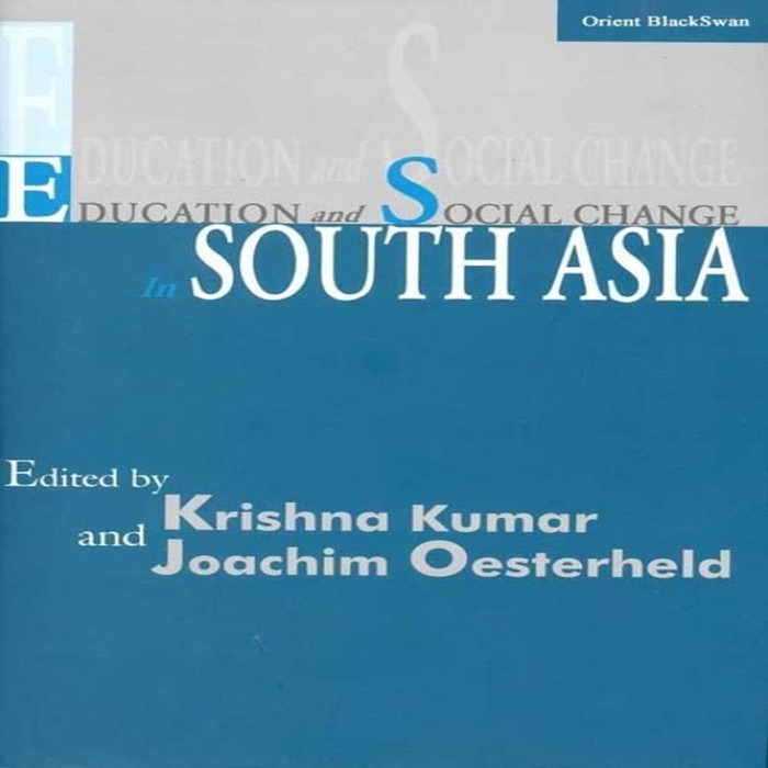 Education and Social Change in South Asia