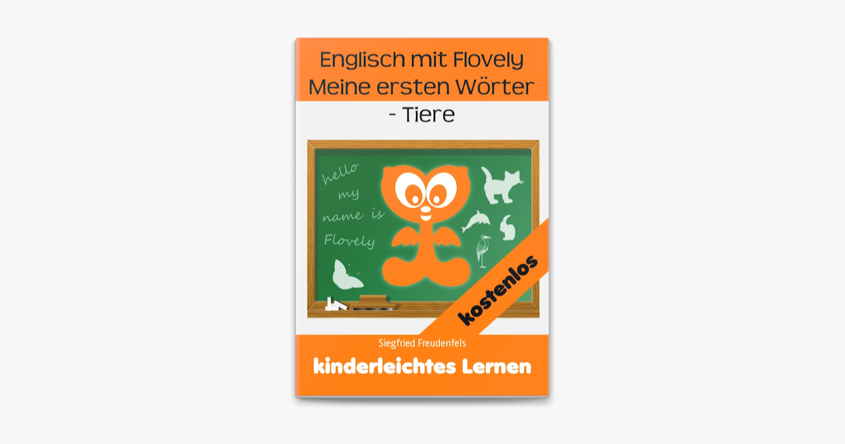 Englisch Mit Flovely Meine Ersten Worter Tiere In Apple Books