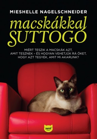The Cat Whisperer Book by Mieshelle Nagelschneider