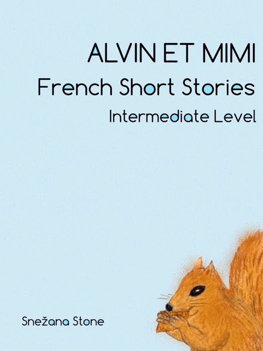 Alvin et Mimi: French Short Stories