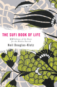 The Sufi Book of Life - Neil Douglas-Klotz