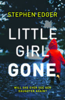 Stephen Edger - Little Girl Gone artwork