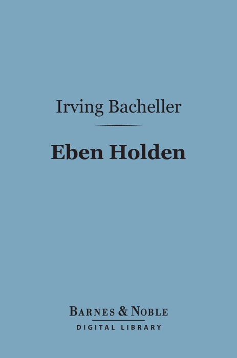 Eben Holden (Barnes & Noble Digital Library)