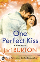 Jaci Burton - One Perfect Kiss: Hope Book 8 artwork