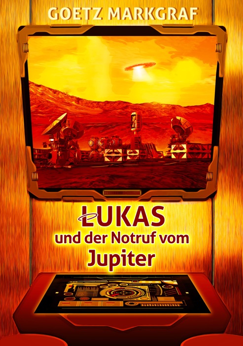 Lukas und der Notruf vom Jupiter