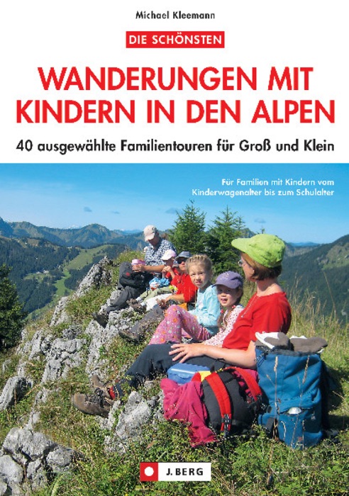 Wanderführer Touren mit Kindern in den Alpen