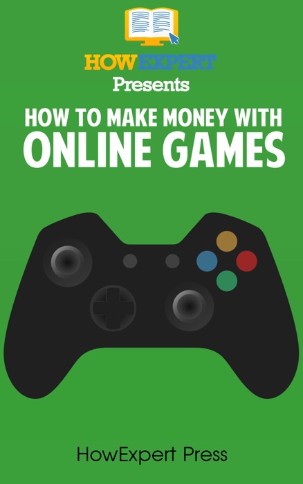 How To Make Money With Online Games