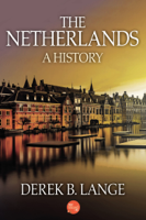 Derek B. Lange - The Netherlands: A History artwork