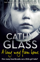 Cathy Glass - A Long Way from Home artwork