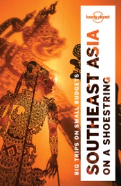 Southeast Asia on a shoestring Travel Guide