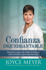 Confianza inquebrantable - Joyce Meyer