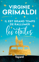 Virginie Grimaldi - Il est grand temps de rallumer les étoiles artwork