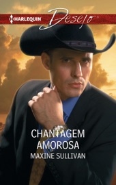 Chantagem amorosa - Maxine Sullivan by  Maxine Sullivan PDF Download