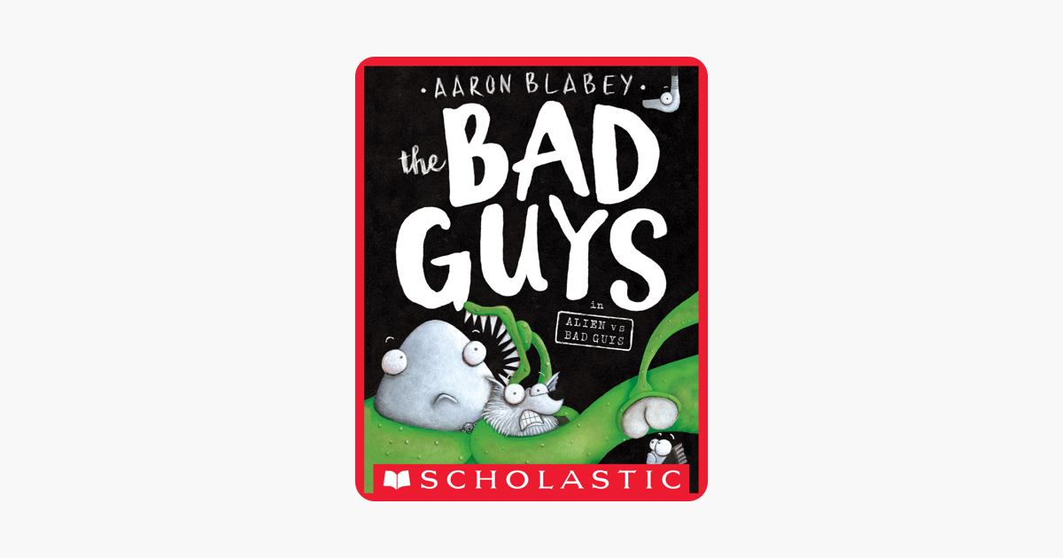 ‎the Bad Guys In Alien Vs Bad Guys The Bad Guys 6 On Apple Books
