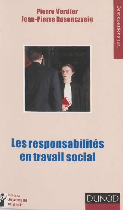 Les responsabilités en travail social