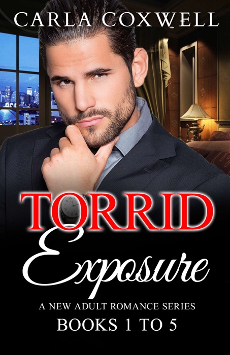 Torrid Exposure New Adult Romance Series - Books 1 to 5