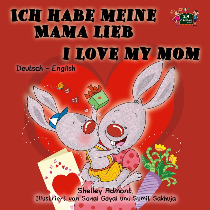 Ich habe meine Mama lieb I Love My Mom