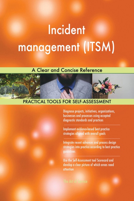 Incident Management (ITSM) A Clear and Concise Reference