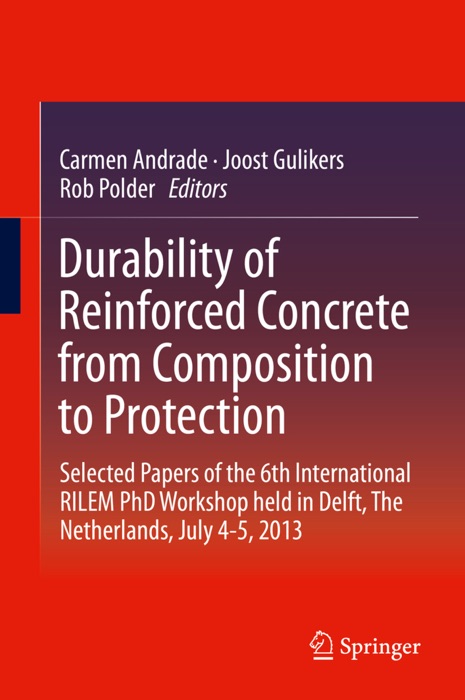 Durability of Reinforced Concrete from Composition to Protection