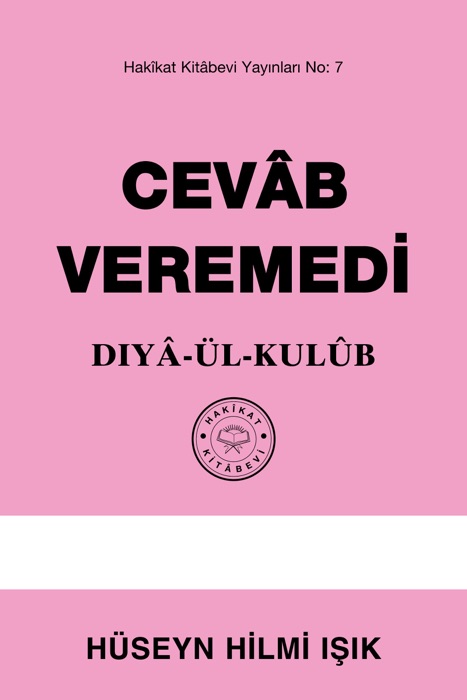 Cevâb Veremedi