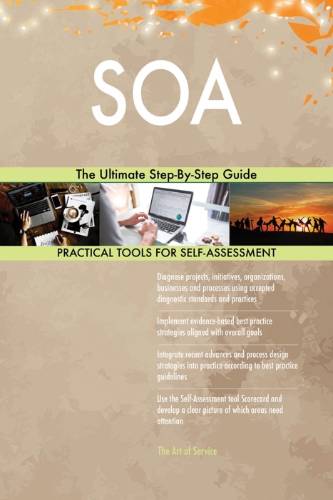 SOA The Ultimate Step-By-Step Guide