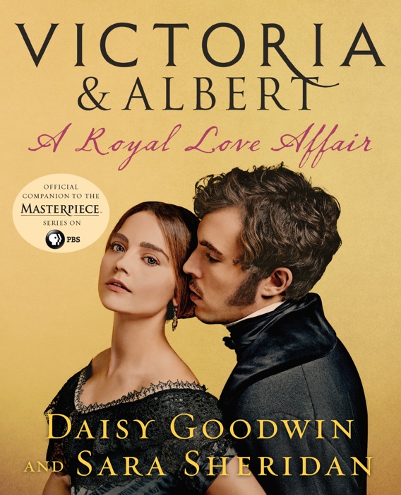 Victoria & Albert: A Royal Love Affair