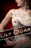 Tom Murphy - Lily Cigar artwork