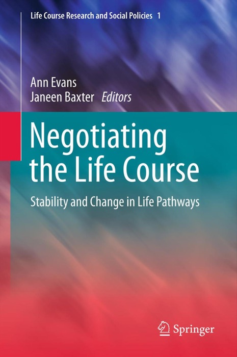 Negotiating the Life Course