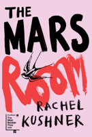 Rachel Kushner - The Mars Room artwork