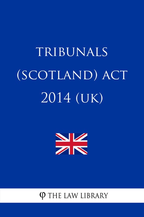 Tribunals (Scotland) Act 2014 (UK)