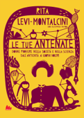 Le tue antenate - Rita Levi-Montalcini