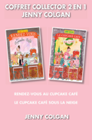 Jenny Colgan - Coffret Collector 2 en 1 - Jenny Colgan (série Cupcake) artwork