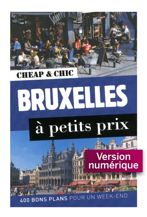 Bruxelles à petits prix