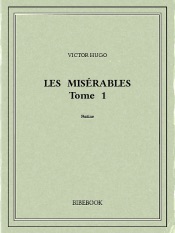 Les Misérables Tome 1