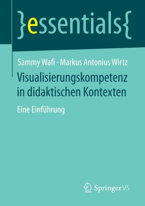 Visualisierungskompetenz in didaktischen Kontexten