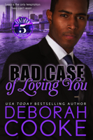 Deborah Cooke - Bad Case of Loving You artwork