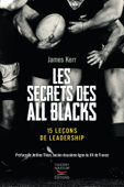 Les secrets des All Blacks - James Kerr