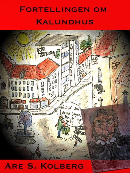 Fortellingen om Kalundhus