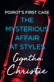 The Mysterious Affair at Styles - Agatha Christie