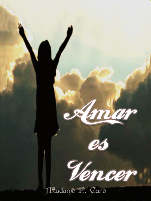 Amar es Vencer