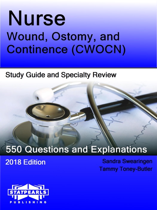 Nurse-Wound, Ostomy, and Continence (CWOCN)