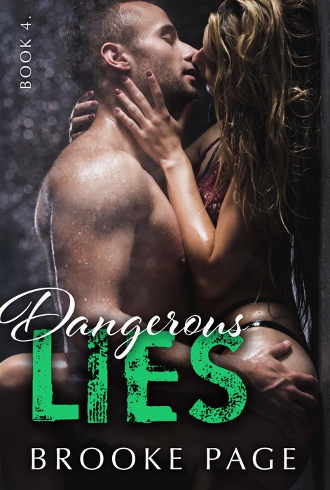 Dangerous Lies - Book Four