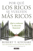 Por qué los ricos se vuelven más ricos ebook Download
