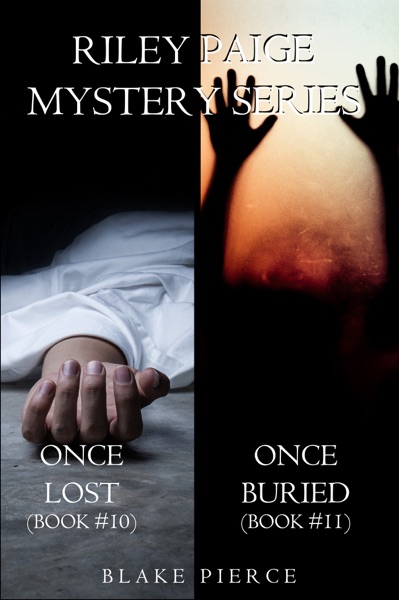 Riley Paige Mystery Bundle: Once Lost (#10) and Once Buried (#11)