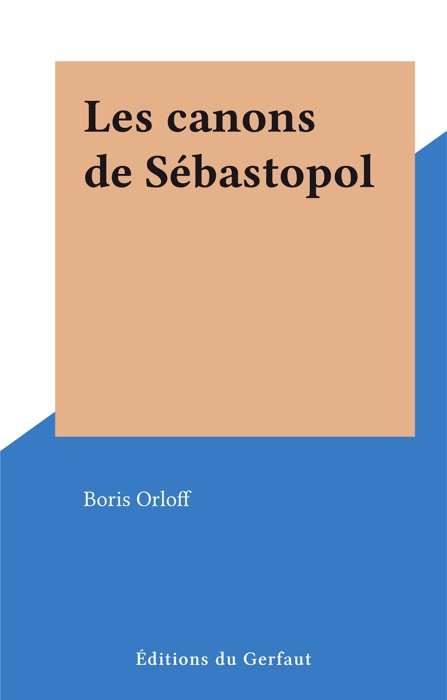 Les canons de Sébastopol