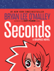 Bryan Lee O'Malley - Seconds artwork