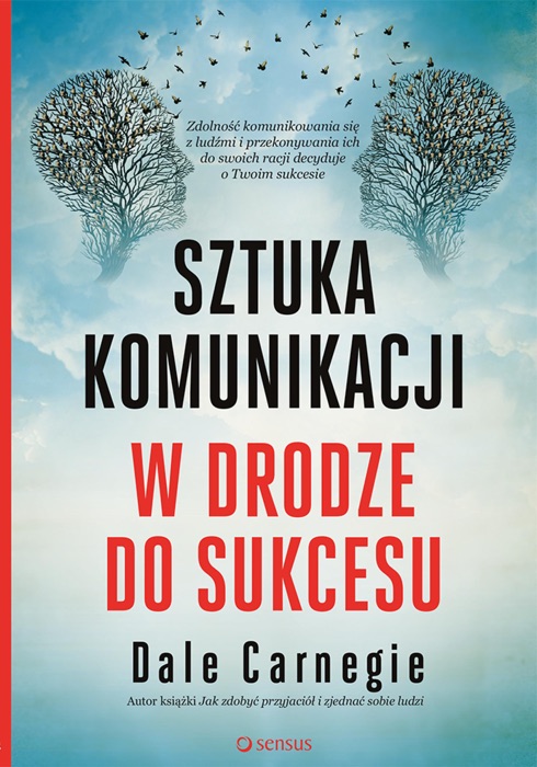 Sztuka komunikacji. W drodze do sukcesu