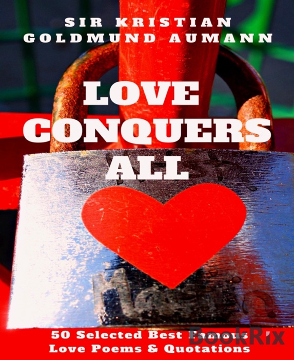 Love Conquers All